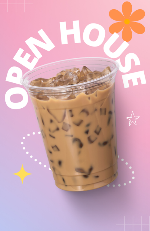 Iced coffee under the words Open House